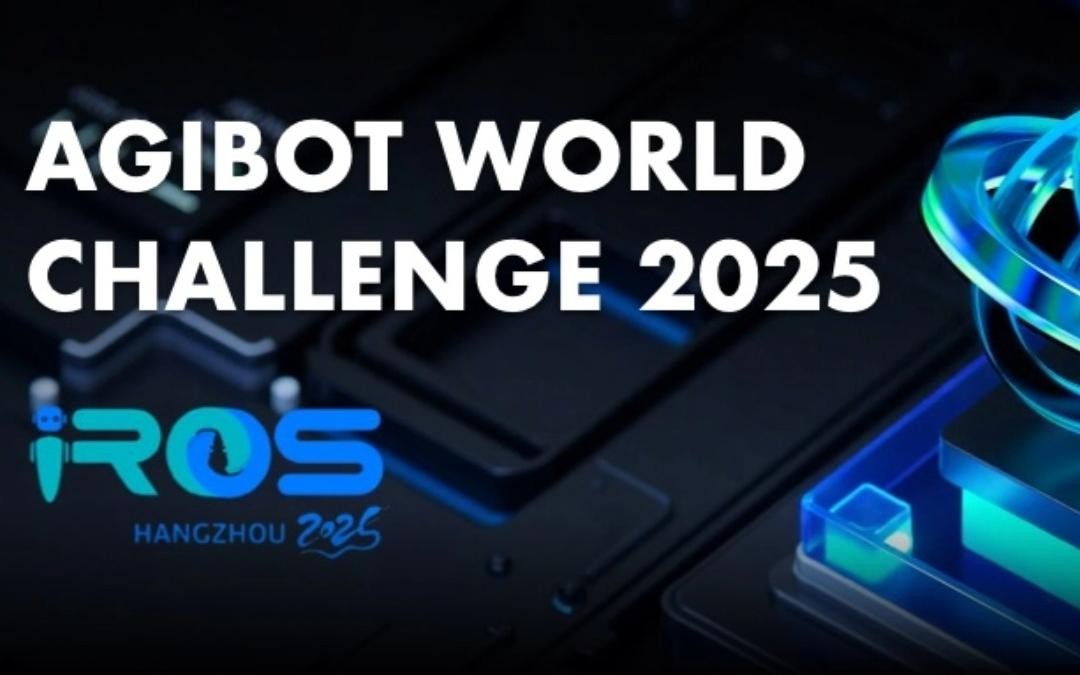 365英国上市主办｜全球顶尖机器人赛事AgiBot World Challenge@IRO...